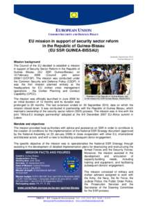 EUROPEAN UNION COMMON SECURITY AND DEFENCE POLICY EU mission in support of security sector reform in the Republic of Guinea-Bissau (EU SSR GUINEA-BISSAU)