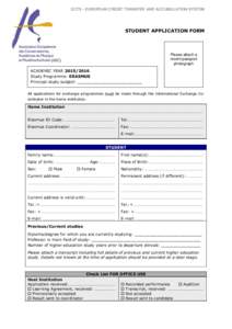 ECTS - EUROPEAN CREDIT TRANSFER AND ACCUMULATION SYSTEM  STUDENT APPLICATION FORM Please attach a recent passport