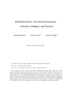 Forbidden Fruits: The Political Economy of Science, Religion, and Growth Roland Bénabou 1  Davide Ticchi 2