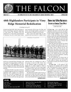 THE FALCON ISSUE NO. 11 THE NEWSLETTER OF THE 48TH HIGHLANDERS OF CANADA REGIMENTAL FAMILY  SPRING 2007