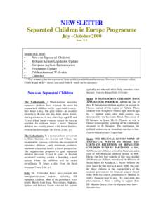 NEWSLETTER Separated Children in Europe Programme July –October 2000 Issue N°1  Inside this issue: