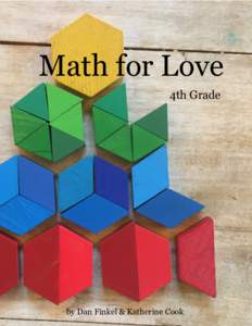 Math for Love 4th Grade by Dan Finkel & Katherine Cook  Copyright 2017 Math for Love