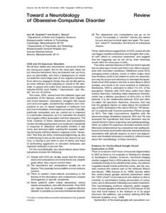 Neuron, Vol. 28, 343–347, November, 2000, Copyright 2000 by Cell Press  Toward a Neurobiology of Obsessive-Compulsive Disorder Ann M. Graybiel*‡ and Scott L. Rauch† * Department of Brain and Cognitive Sciences