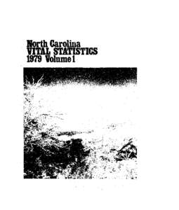 Rorth Carolina VITAL STATISTICS 1979 Volume 1 -. ,.;