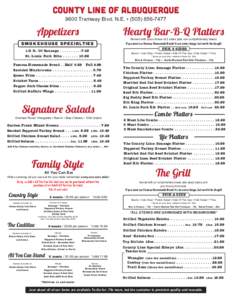 COUNTY LINE of albuquerque 9600 Tramway Blvd. N.E. • (Appetizers  Hearty Bar-B-Q Platters