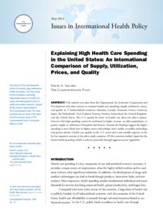 MayIssues in International Health Policy Explaining High Health Care Spending in the United States: An International