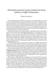 Alternating minimal energy methods for linear systems in higher dimensions Dmitry Savostyanov When high-dimensional problems are concerned, not much algorithms can break the curse of dimensionality, and solve them effici