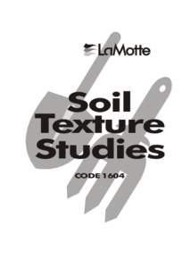 Soil Texture Studies CODE 1604  TEACHER UNIT