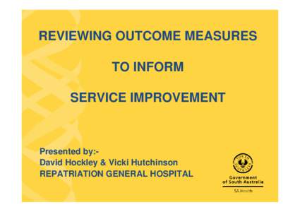 Reviewing outcome measures to inform service improvement