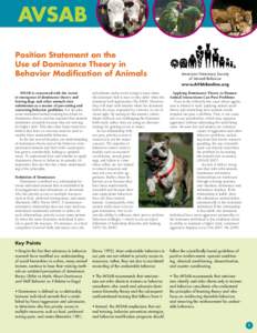 Position Statement on the Use of Dominance Theory in Behavior Modification of Animals American Veterinary Society of Animal Behavior