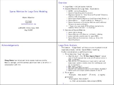 Overview I I Sparse Matrices for Large Data Modeling