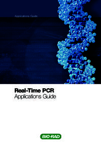 Applications Guide  Real-Time PCR Applications Guide  table of contents
