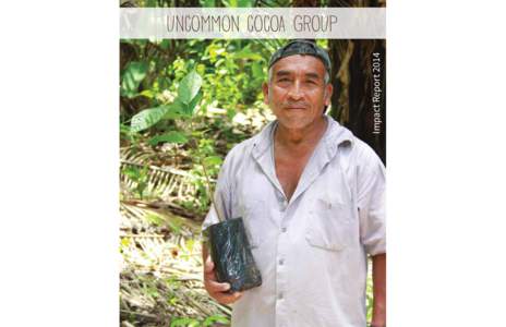 Food and drink / Chocolate / Cocoa production / Crops / Organic chocolate / Agriculture in Mesoamerica / Theobroma cacao / Cacao / Cocoa bean / Chocol / Maya civilization / Toledo District