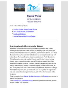 Making Waves Membership Edition February 2nd, 2016 In this edition of Making Waves: In a time of crisis, Mayors helping Mayors 2016 Annual Meeting: Save the date!