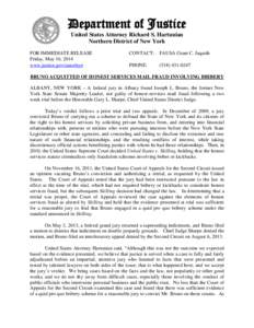 Department of Justice United States Attorney Richard S. Hartunian Northern District of New York FOR IMMEDIATE RELEASE Friday, May 16, 2014 www.justice.gov/usao/nyn