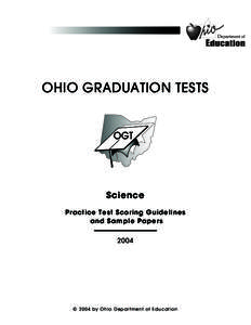 OHIO GRADUATION TESTS  Science Practice Test Scoring Guidelines and Sample Papers 2004