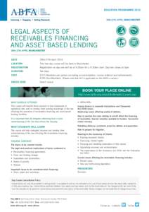 EDUCATION PROGRAMME26th-27th APRIL MANCHESTER LEGAL ASPECTS OF RECEIVABLES FINANCING