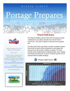 W I N T E R  S A F E T Y Portage Prepares Helping Portage County Citizens prepare for emergencies and disasters.