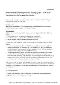20 January[removed]ENERGY STAR Program Requirements for Displays[removed]Draft Final Comments from the European Commission We present in the following comments from the European Commission (EC) on ENERGY STAR Program Require