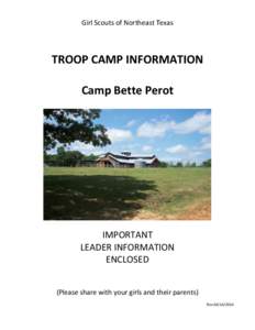 Girl Scouts of Northeast Texas  TROOP CAMP INFORMATION Camp Bette Perot  IMPORTANT