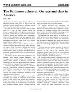 World Socialist Web Site  wsws.org The Baltimore upheaval: On race and class in America