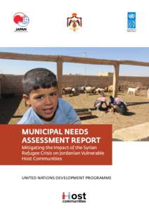 Municipal Needs Assessment Report Mitigating the Impact of the Syrian Refugee Crisis on Jordanian Vulnerable Host Communities