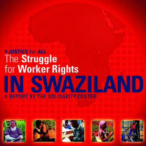 Justice for All: The Struggle for Worker Rights in Swaziland