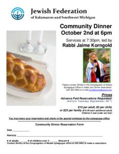 Jewish Federation of Kalamazoo and Southwest Michigan Community Dinner October 2nd at 6pm Services at 7:30pm, led by