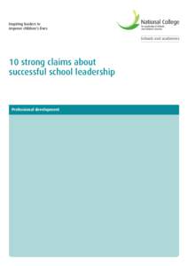 Inspiring leaders to improve children’s lives Schools and academies  10 strong claims about