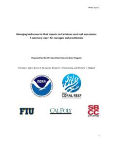 PRBDManaging herbivores for their impacts on Caribbean coral reef ecosystems: A summary report for managers and practitioners  Prepared for NOAA’s Coral Reef Conservation Program
