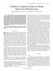 154  IEEE/ASME TRANSACTIONS ON MECHATRONICS, VOL. 11, NO. 2, APRIL 2006 A Robust Compliant Grasper via Shape Deposition Manufacturing