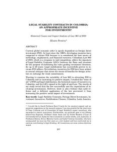 LEGAL STABILITY CONTRACTS IN COLOMBIA: AN APPROPRIATE INCENTIVE FOR INVESTMENTS? Historical Causes and Impact Analysis of Law 963 of 2005  ´
