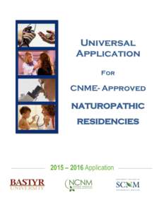 Universal Application For CNME- Approved NATUROPATHIC