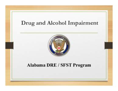 Microsoft PowerPoint - 3- Drug and Alcohol Impairment
