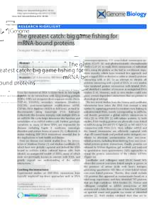 Sibley et al. Genome Biology 2012, 13:163 http://genomebiology.comresearch highlight  The greatest catch: big game fishing for