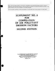 Note: This is an early version of the AP 42, Compilation of Air Pollutant Emission Factors, Volume I Stationary Point and Area Sources. EPA has made this available for historical reference purposes. The latest emission f