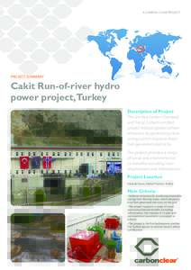 A CARBON CLEAR PROJECT  PROJECT SUMMARY Cakit Run-of-river hydro power project,Turkey