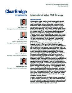 PORTFOLIO MANAGER COMMENTARY First Quarter 2015 International Value ESG Strategy Market Overview