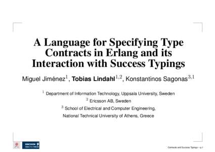 A Language for Specifying Type Contracts in Erlang and its Interaction with Success Typings 1 ´ Miguel Jimenez