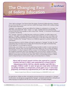 The Changing Face of Safety Education Reproducible  “Don’t talk to strangers” has forever been the slogan of personal safety education. However,