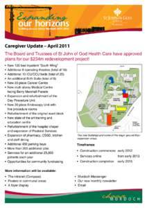 Expanding our horizons building an even better Murdoch 2011–2015 Caregiver Update – April 2011 The Board and Trustees of St John of God Health Care have approved
