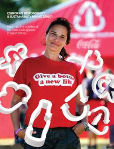 CORPORATE RESPONSIBILITY & SUSTAINABILITY REPORTReport on the activities of the Coca-Cola system in Great Britain