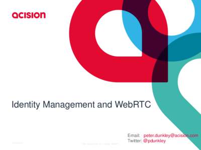 Identity Management and WebRTCTitle Version No: 0.1/ Status: DRAFT