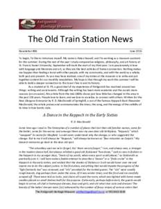 The Old Train Station News Newsletter #88 JuneTo begin, I’d like to introduce myself. My name is Aidan Hassell, and I’m working as a museum assistant