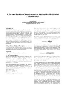 A Pruned Problem Transformation Method for Multi-label Classification Jesse Read University of Waikato, Hamilton, New Zealand  