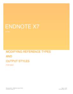 ENDNOTE X7 For Mac MODIFYING REFERENCE TYPES AND OUTPUT STYLES