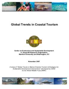 Global Trends in Coastal Tourism  Center on Ecotourism and Sustainable Development A Nonprofit Research Organization Stanford University and Washington, DC