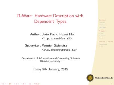 . . Π-Ware: Hardware Description with Dependent Types