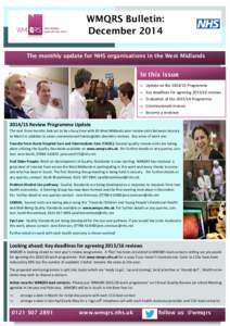 WMQRS Bulletin: December 2014 The monthly update for NHS organisations in the West Midlands In this issue  Update on theProgramme