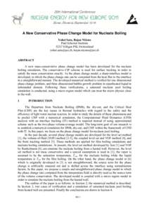 A New Conservative Phase Change Model for Nucleate Boiling Yohei Sato, Bojan Ničeno Paul Scherrer Institute 5232 Villigen PSI, Switzerland ,  ABSTRACT